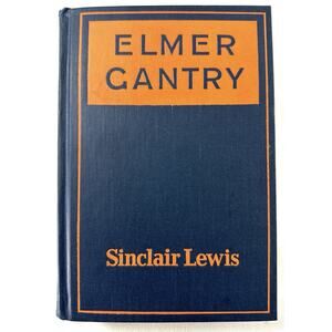 Elmer Gantry Sinclair Lewis Vintage Hardcover Harcourt Brace 1927 BOMC
